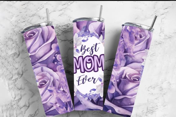 Best Mom Ever Tumbler Sublimation