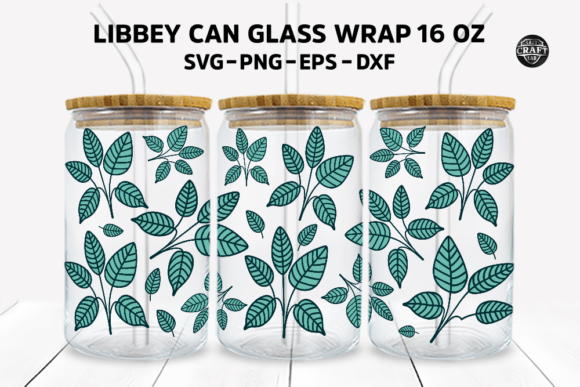Leaves Can Glass 16oz Libbey SVG Wrap